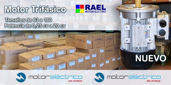 Motor Eléctrico En Stock incorpora la marca RAEL a su estock de venta online de motores eléctricos trifásicos