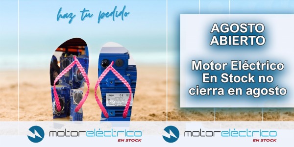 Motor Eléctrico En Stock permanece abierto las 24 horas durante el mes de agosto con entrega a domicilio en 24-48 h.